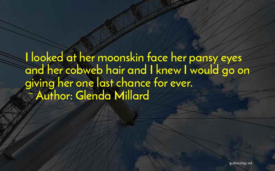 Giving Last Chance Quotes By Glenda Millard