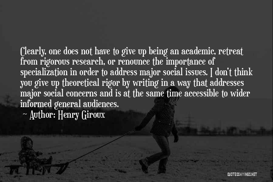 Giving Less Importance Quotes By Henry Giroux