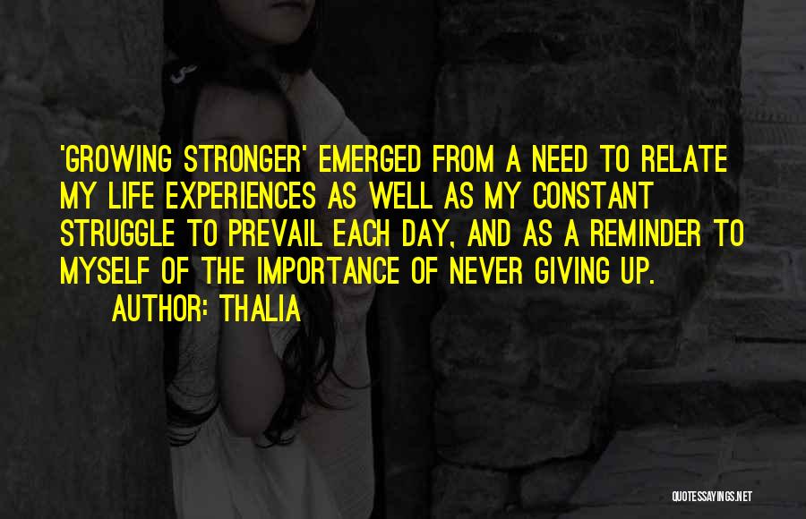 Giving Less Importance Quotes By Thalia