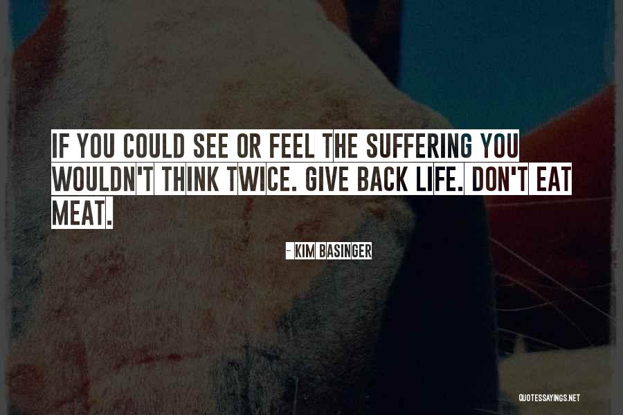 Giving Life Quotes By Kim Basinger Giving Life Quotes By Kim Basinger