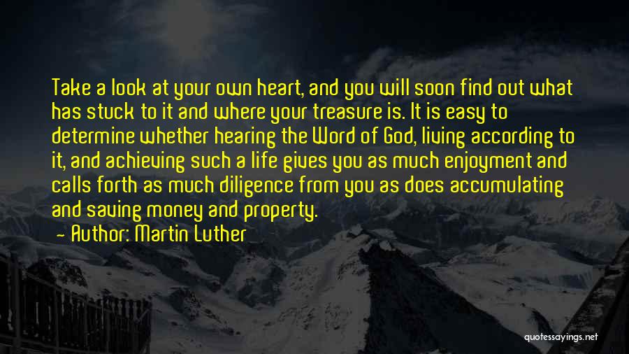 Giving Life To God Quotes By Martin Luther