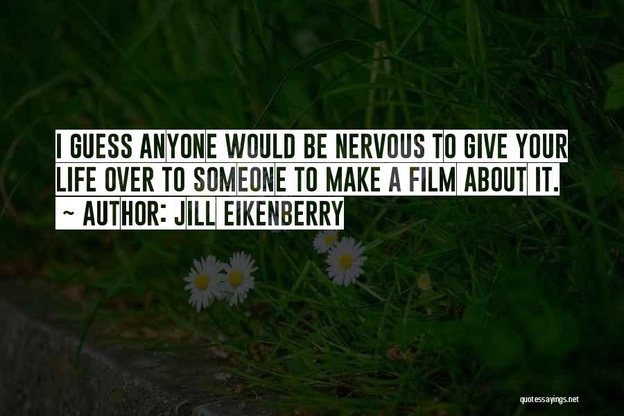 Giving Life To Someone Quotes By Jill Eikenberry