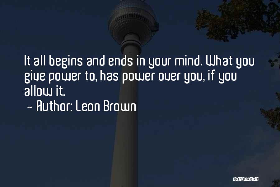 Giving Life Your All Quotes By Leon Brown