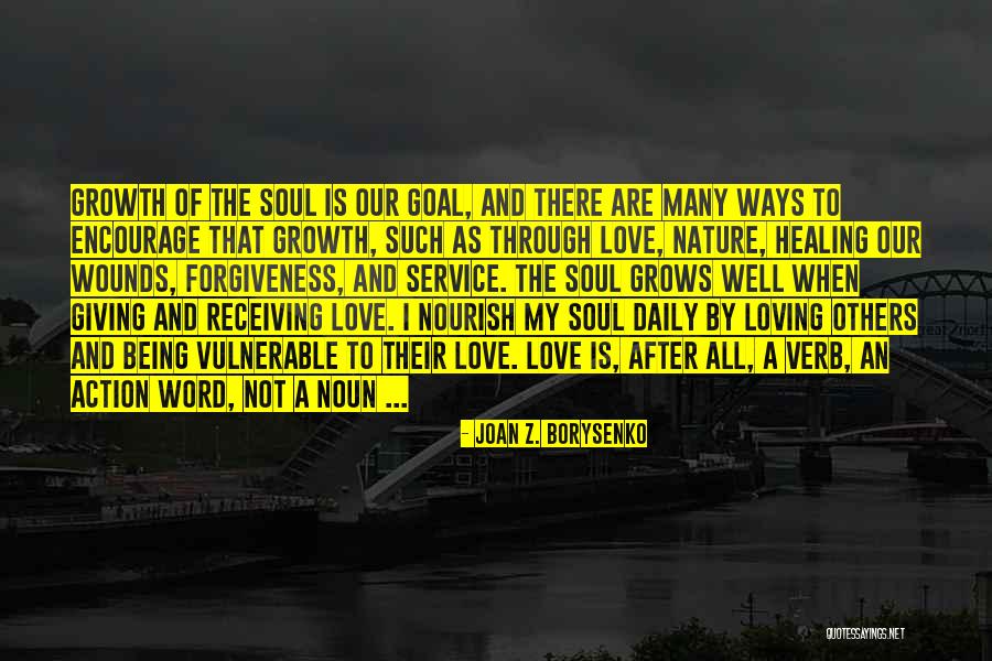 Giving Love And Not Receiving Quotes By Joan Z. Borysenko Giving Love And Not Receiving Quotes By Joan Z. Borysenko