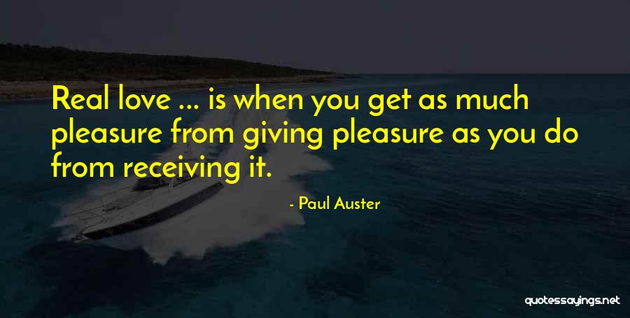 Giving Love And Not Receiving Quotes By Paul Auster Giving Love And Not Receiving Quotes By Paul Auster