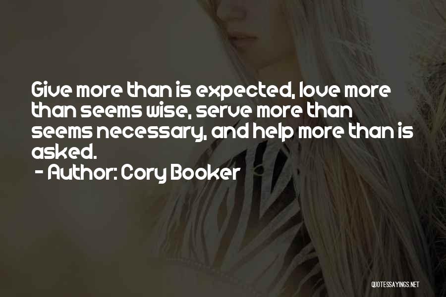 Giving Love Quotes By Cory Booker