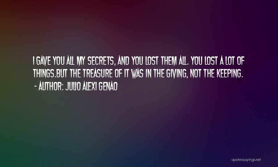 Giving Love Quotes By Julio Alexi Genao