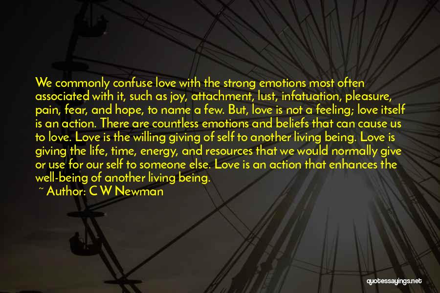Giving Love Time Quotes By C W Newman