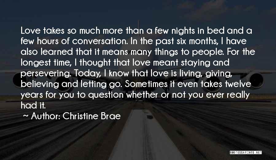 Giving Love Time Quotes By Christine Brae