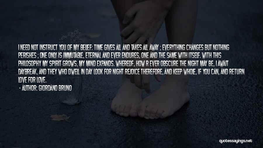 Giving Love Time Quotes By Giordano Bruno