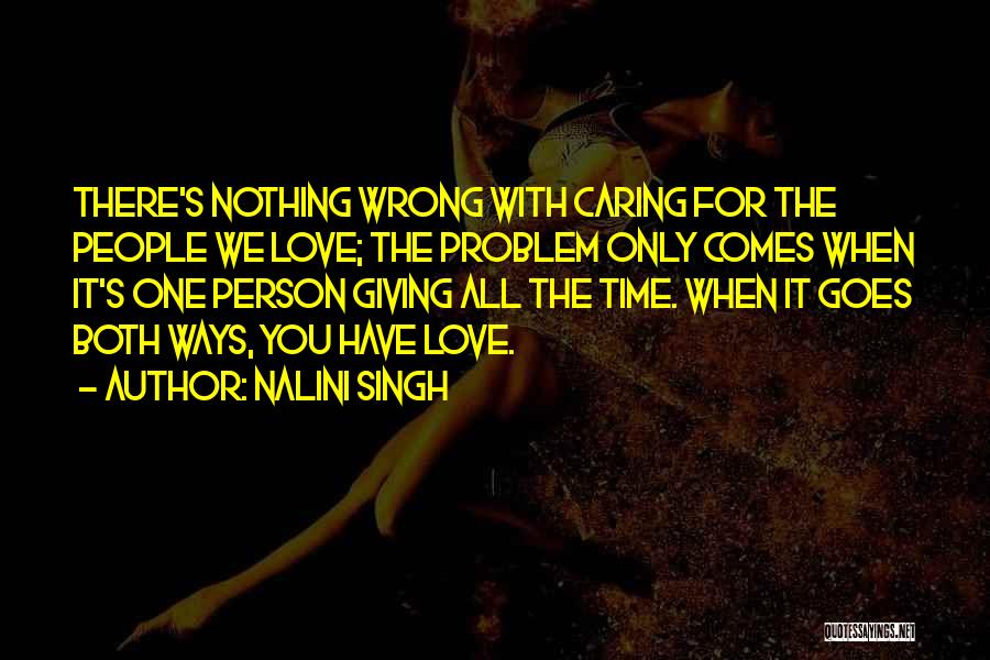 Giving Love Time Quotes By Nalini Singh