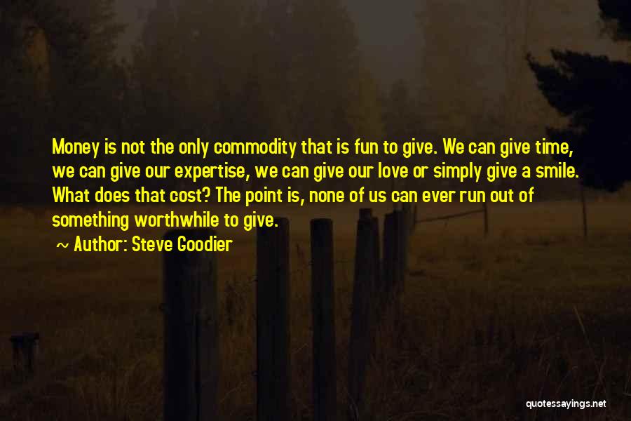 Giving Love Time Quotes By Steve Goodier