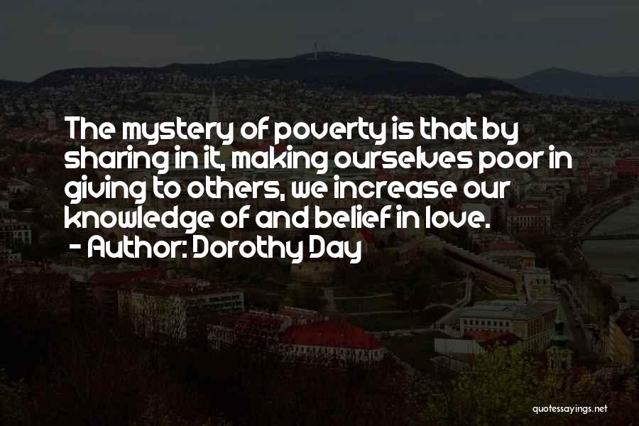 Giving Love To Others Quotes By Dorothy Day
