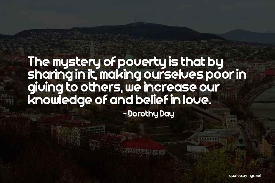 Giving Love To Others Quotes By Dorothy Day