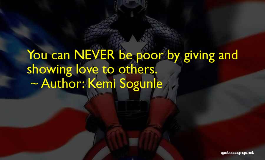 Giving Love To Others Quotes By Kemi Sogunle