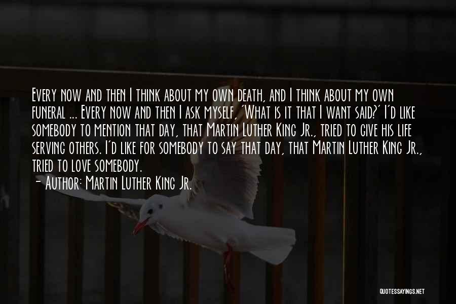 Giving Love To Others Quotes By Martin Luther King Jr.