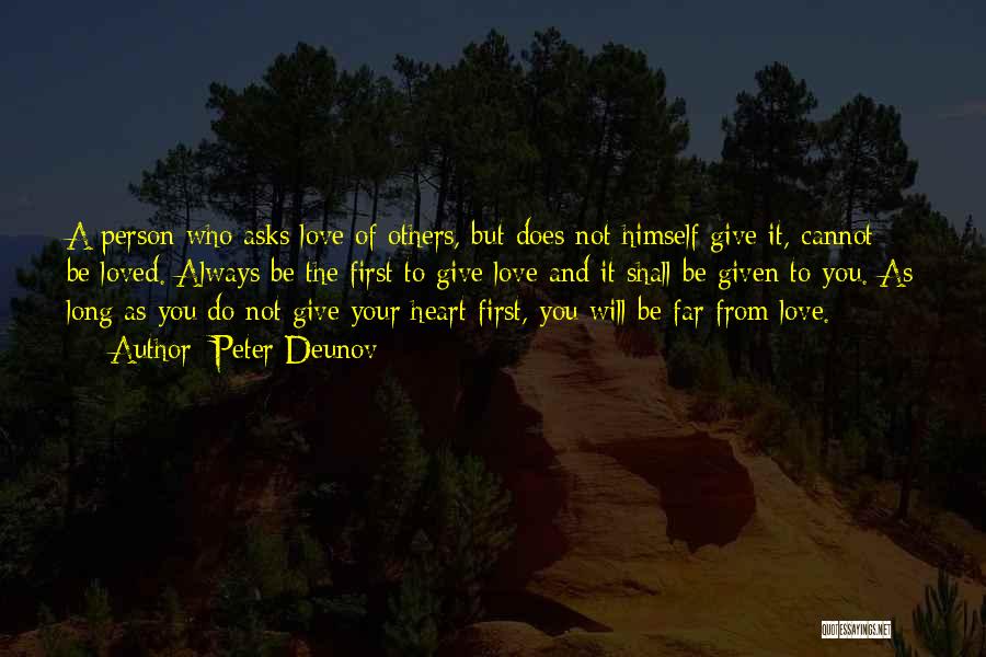 Giving Love To Others Quotes By Peter Deunov