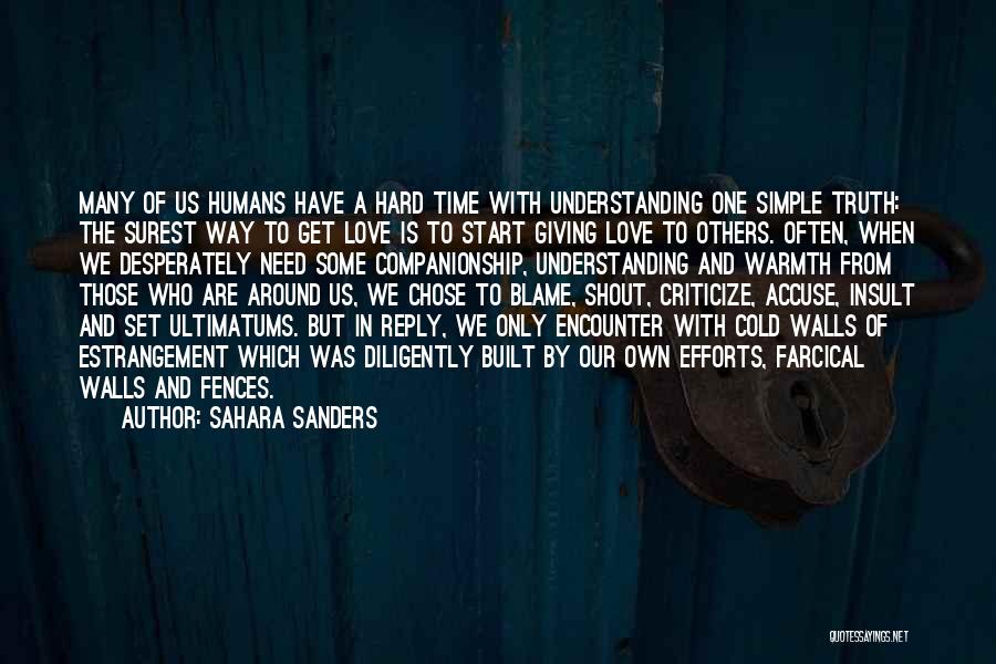 Giving Love To Others Quotes By Sahara Sanders