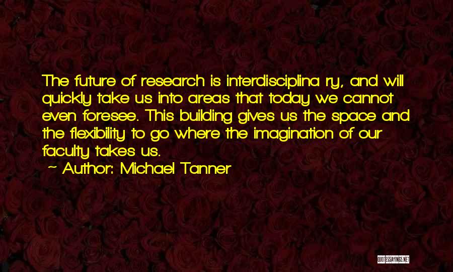 Giving Me Space Quotes By Michael Tanner