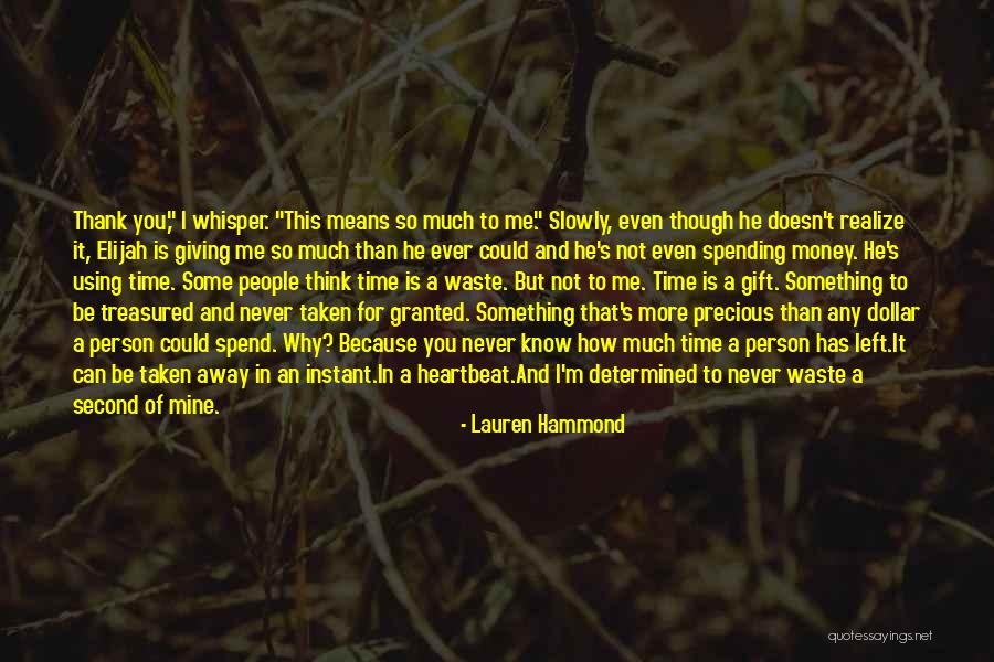 Giving Money As A Gift Quotes By Lauren Hammond Giving Money As A Gift Quotes By Lauren Hammond