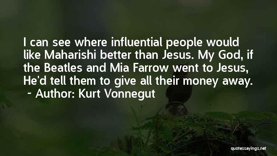Giving Money Away Quotes By Kurt Vonnegut