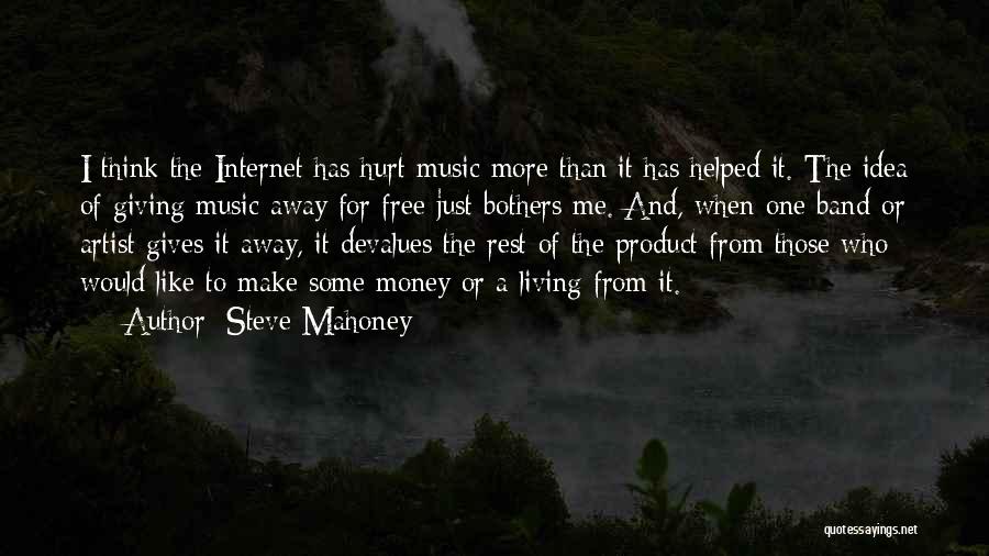Giving Money Away Quotes By Steve Mahoney