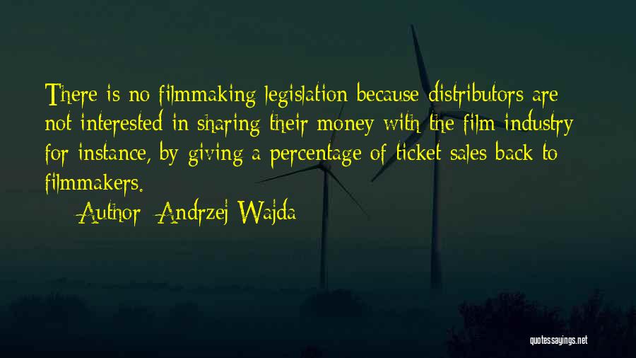 Giving Money Quotes By Andrzej Wajda