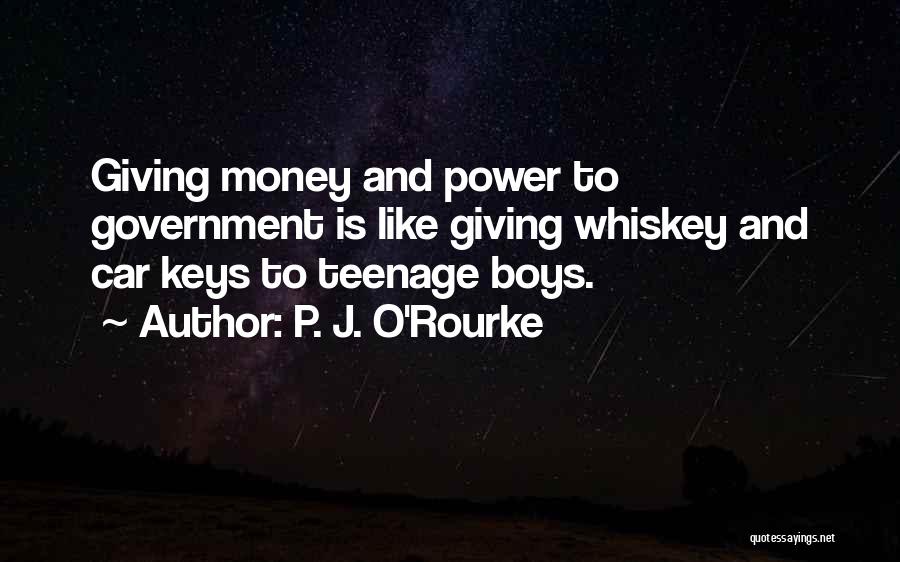 Giving Money Quotes By P. J. O'Rourke