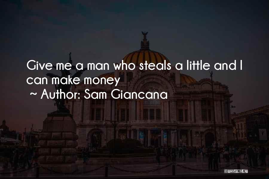 Giving Money Quotes By Sam Giancana