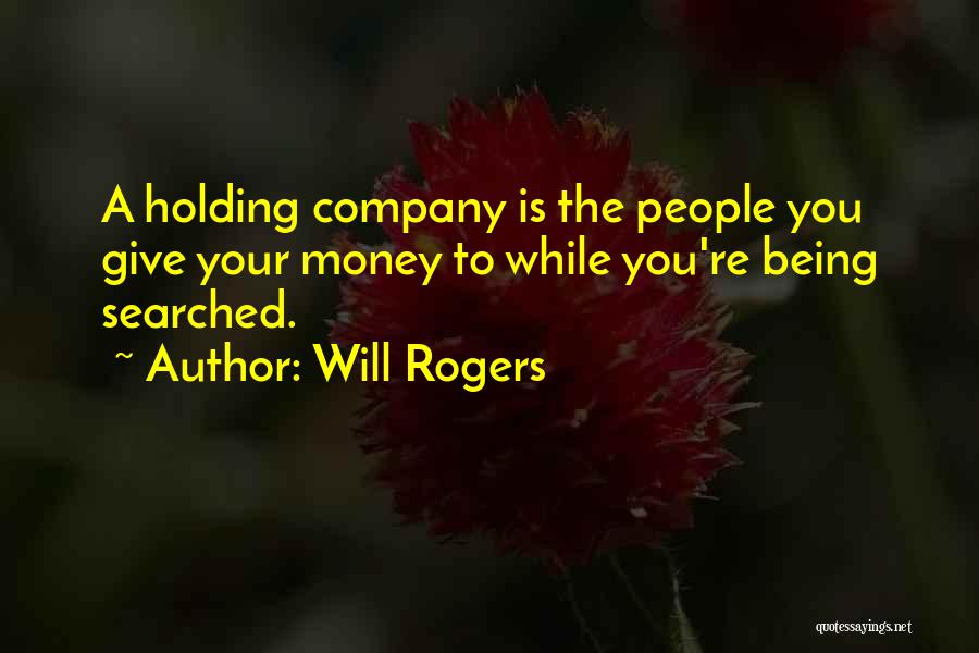 Giving Money Quotes By Will Rogers