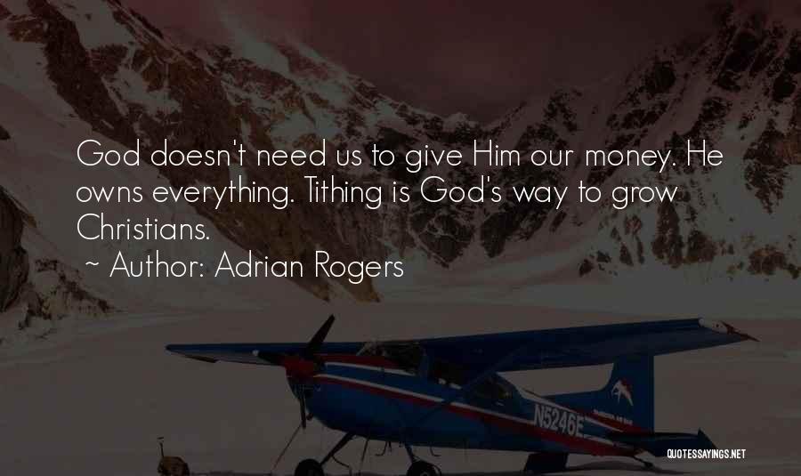 Giving Money To God Quotes By Adrian Rogers
