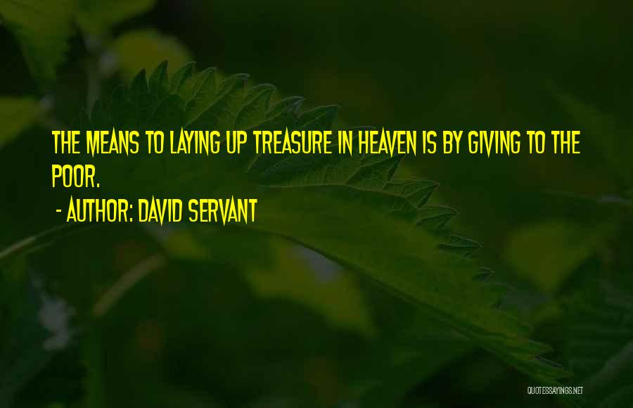 Giving Money To God Quotes By David Servant