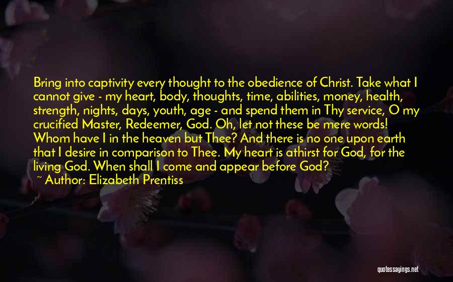 Giving Money To God Quotes By Elizabeth Prentiss