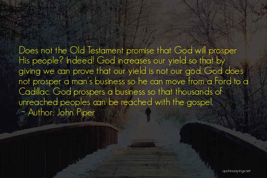 Giving Money To God Quotes By John Piper