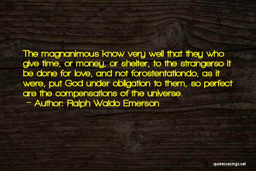 Giving Money To God Quotes By Ralph Waldo Emerson