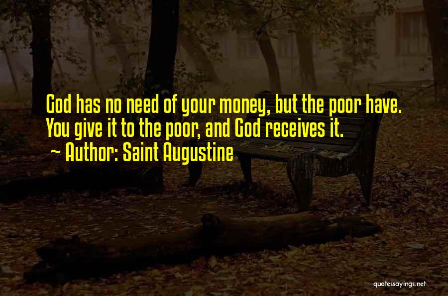 Giving Money To God Quotes By Saint Augustine