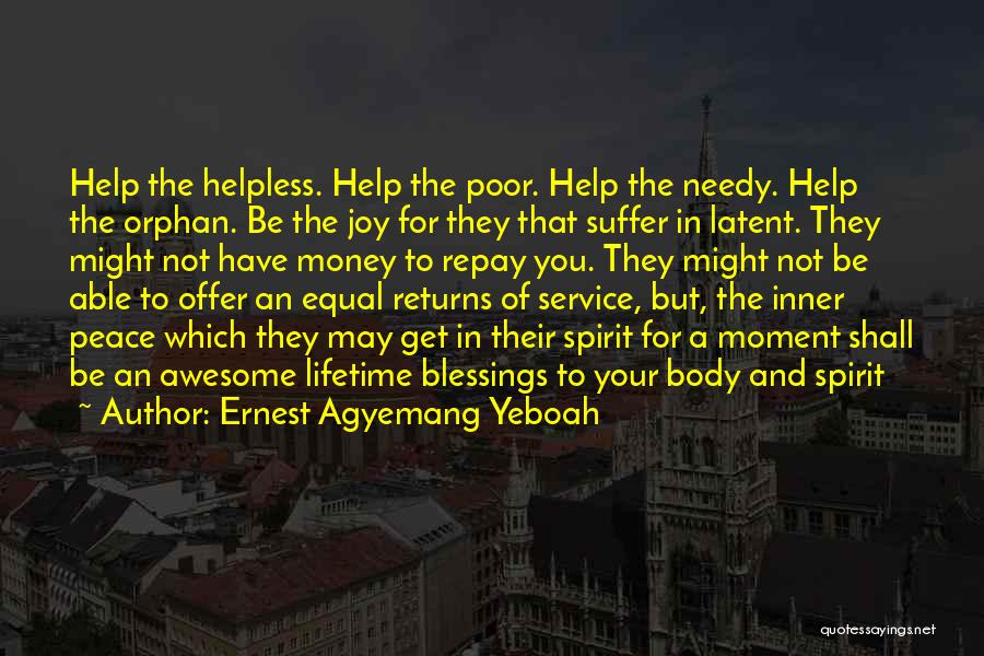 Giving Money To The Poor Quotes By Ernest Agyemang Yeboah
