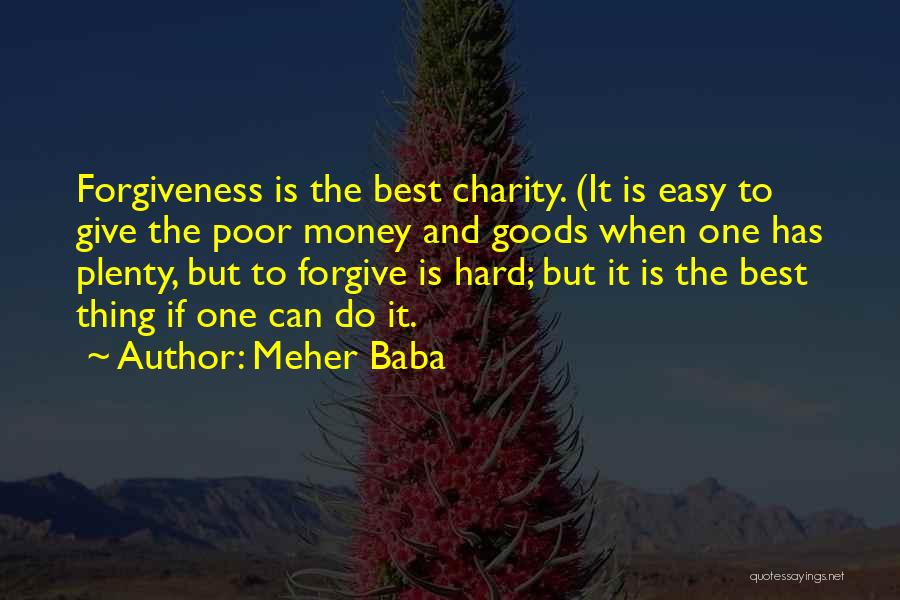 Giving Money To The Poor Quotes By Meher Baba