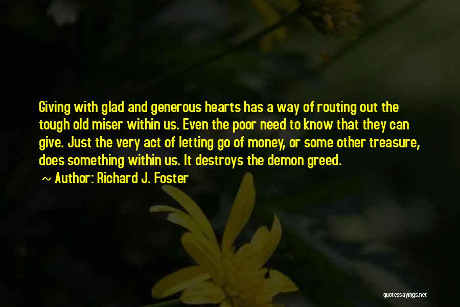 Giving Money To The Poor Quotes By Richard J. Foster