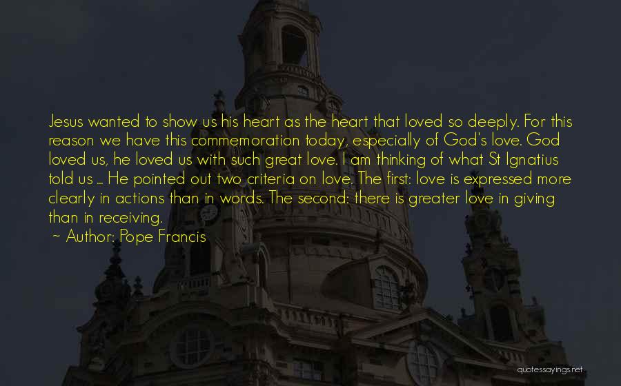 Giving More Love Quotes By Pope Francis