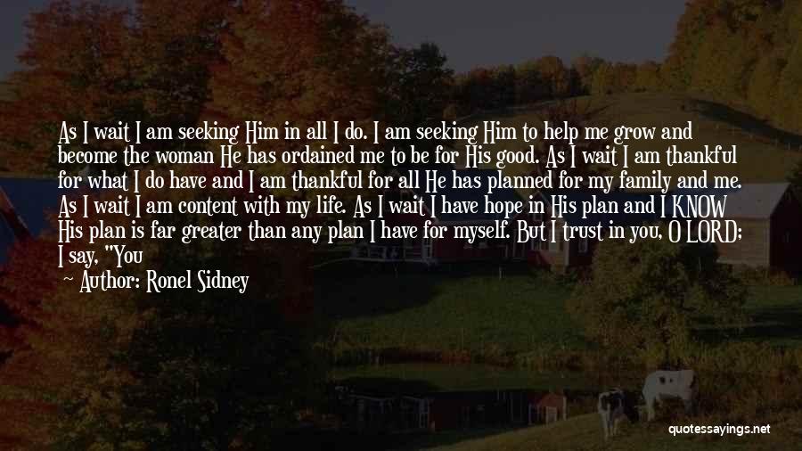 Giving My Life To God Quotes By Ronel Sidney