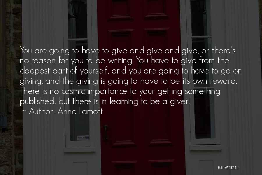 Giving No Importance Quotes By Anne Lamott