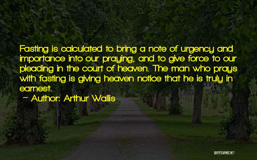 Giving No Importance Quotes By Arthur Wallis