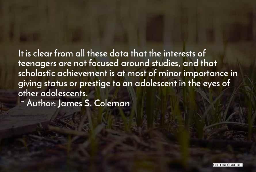Giving No Importance Quotes By James S. Coleman