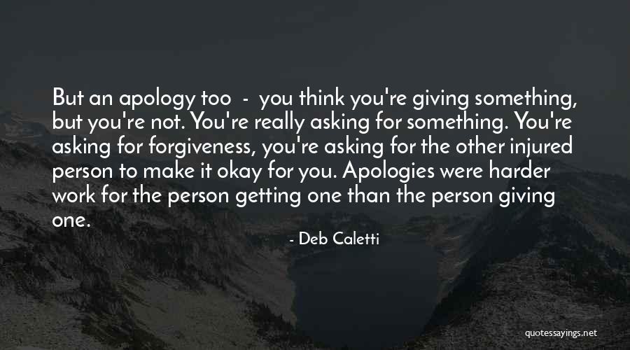 Giving Not Getting Quotes By Deb Caletti Giving Not Getting Quotes By Deb Caletti