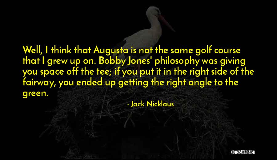 Giving Not Getting Quotes By Jack Nicklaus Giving Not Getting Quotes By Jack Nicklaus