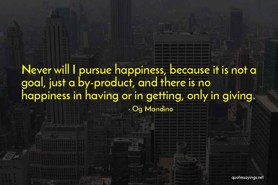 Giving Not Getting Quotes By Og Mandino Giving Not Getting Quotes By Og Mandino