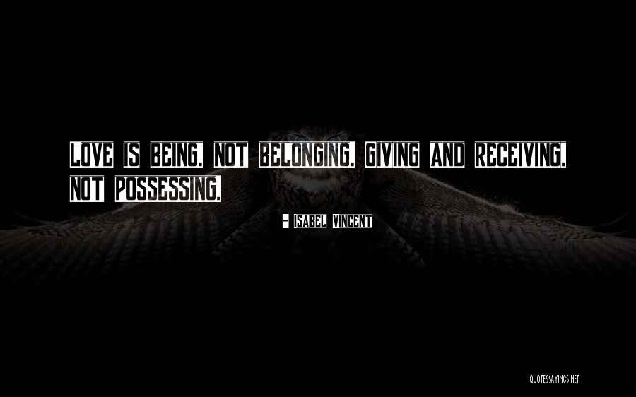 Giving Not Receiving Quotes By Isabel Vincent
