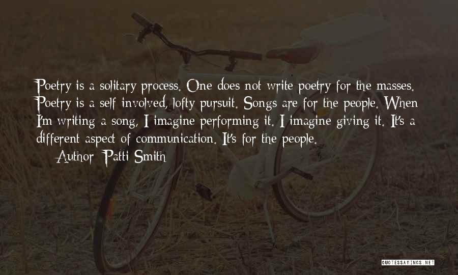 Giving Of One's Self Quotes By Patti Smith