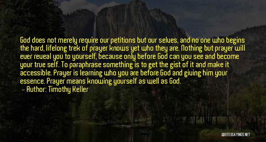 Giving Of One's Self Quotes By Timothy Keller